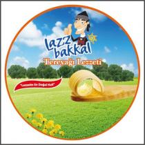lazz bakkal tereyağı lezzeti lezzetin en doğal hali