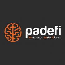 padefi paylaşmaya değer fikirler