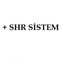 + shr sistem
