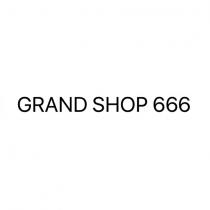 grand shop 666