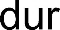 dur