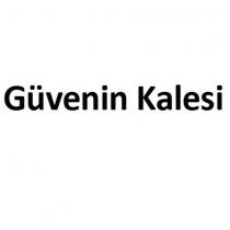 güvenin kalesi