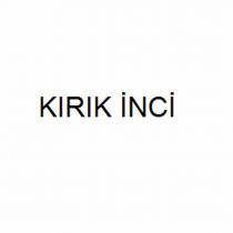 KIRIK İNCİ
