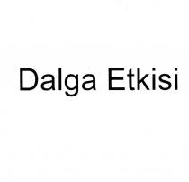 dalga etkisi