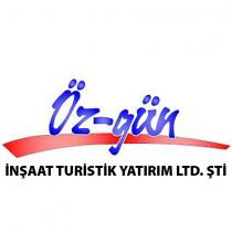 öz-gün inşaat turistik yatırım ltd. şti.