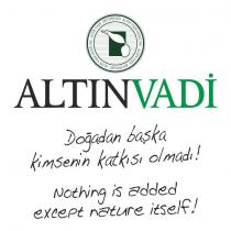 altınvadi doğadan başka kimsenin katkısı olmadı! nothing is added except nature itself!