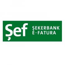 şef şekerbank e-fatura