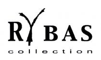 ry bas collection
