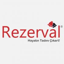 rezerval hayatın tadını çıkar
