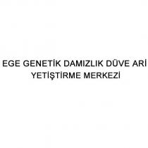 ege genetik damızlık düve ari yetiştirme merkezi
