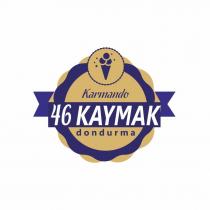 karmando 46 kaymak