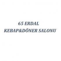 65 erdal kebap&döner salonu