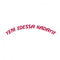 yeni edessa kadayıf