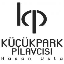 kp küçükpark pilavcısı hasan usta