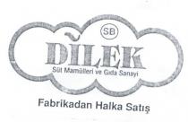 dilek süt mamülleri ve gıda sanayi fabrikadan halka satış