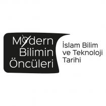 modern bilimin öncüleri islam bilim ve teknoloji tarihi