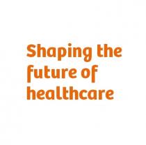 shaping the future of healthcare