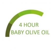 4 hour baby olive oil