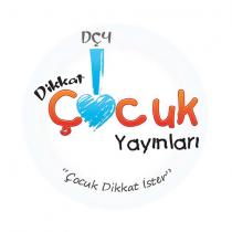 dçy dikkat çocuk yayınları 