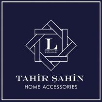 l tahir şahin home accessories