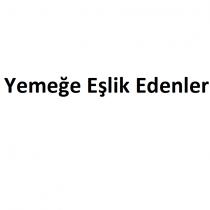yemeğe eşlik edenler