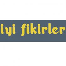 iyi fikirler