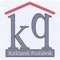 kq kırklareli prefabrik