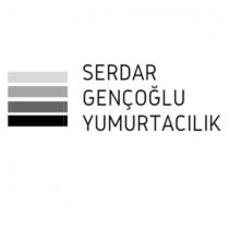 serdar gençoğlu yumurtacılık