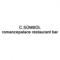 c.sümbül romancepalace restaurant bar