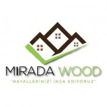 mirada wood ''hayallerinizi inşa ediyoruz''