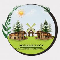 değirmen köy ''hayallerinizi inşaa ediyoruz''