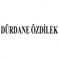 dürdane özdilek
