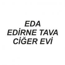 eda edirne tava ciğer evi