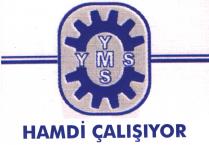 hamdi çalışıyor yms
