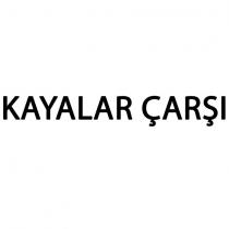 kayalar çarşı