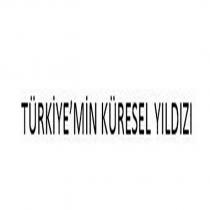 türkiye'min küresel yıldızı