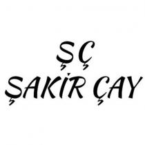 sç şakir çay
