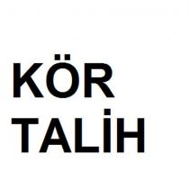 kör talih