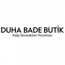 duha bade butik kalp sevmekten yorulmaz