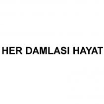 her damlası hayat