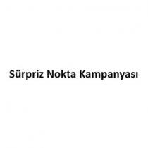 sürpriz nokta kampanyası