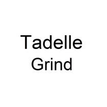 tadelle grind