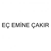 eç emine çakır