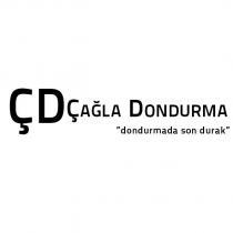 çdçağla dondurma dondurmada son durak