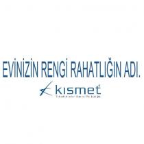 evinizin rengi rahatlığın adı. kısmet tekstil