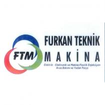 ftm furkan teknik makina elektrik-elektronik ve makina plastik enjeksiyon arıza bakımı ve yedek parça