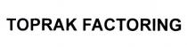 toprak factoring