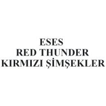 eses red thunder kırmızı şimşekler