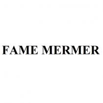 fame mermer