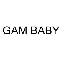 gam baby